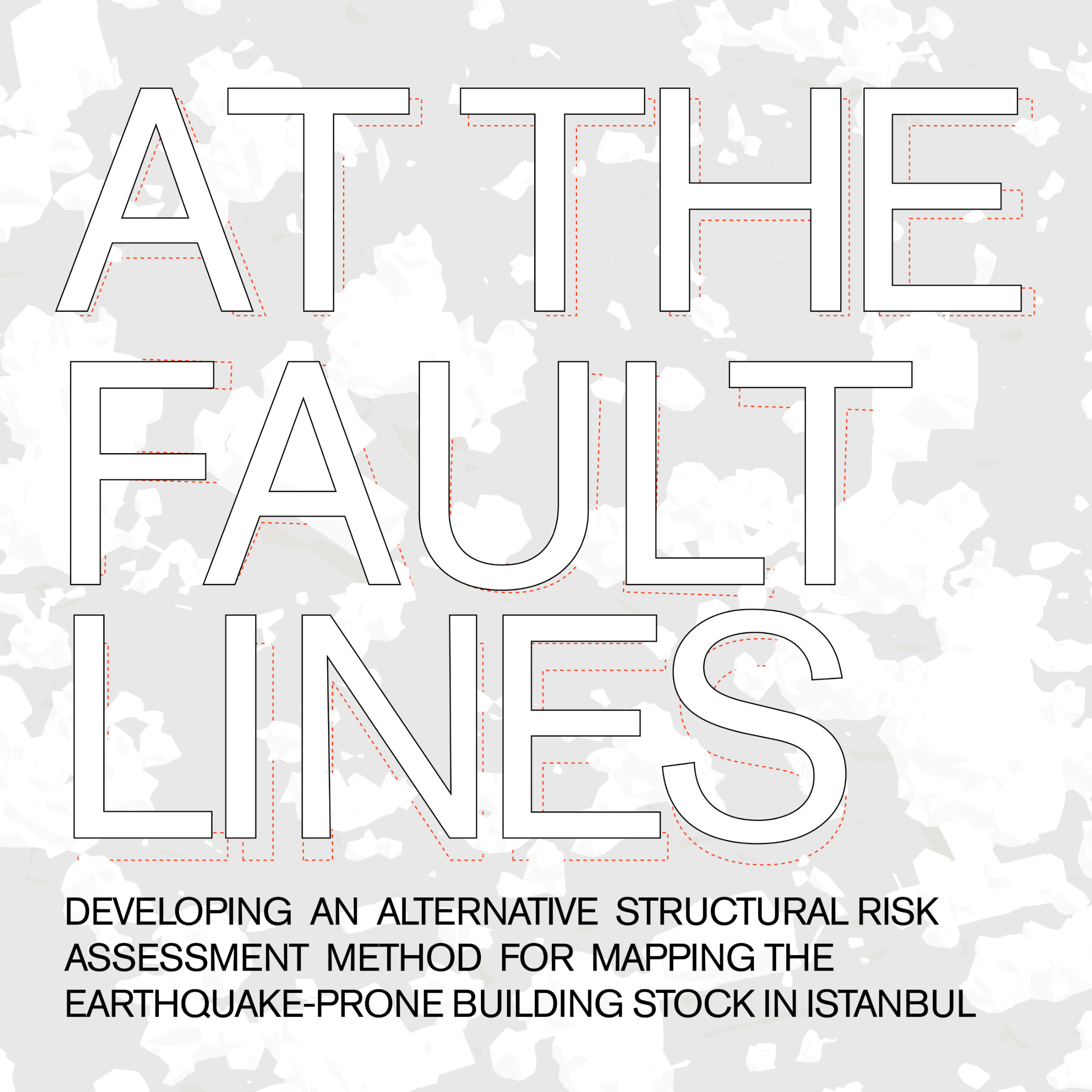 At the Fault Lines: Developing an Alternative Earthquake Risk Assessment Method for Istanbul's Building Stock